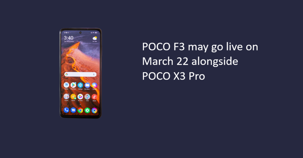 POCO F3 may go live on March 22 alongside POCO X3 Pro