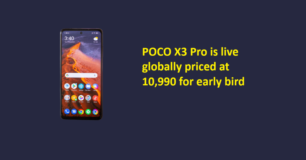 POCO X3 Pro is live globally priced at 10,990 for early bird